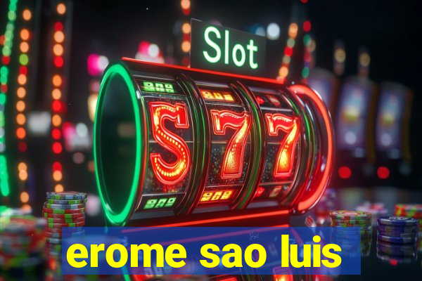 erome sao luis